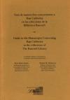 cover of: Guide to the Manuscripts Concerning Baja California in the Collections of the Bancroft Library  Edited by Rose Marie Beebe and Robert Senkewicz, 2002